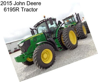 2015 John Deere 6195R Tractor