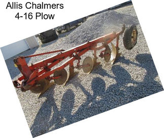 Allis Chalmers 4-16 Plow