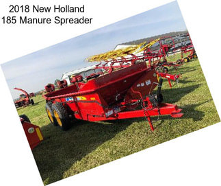 2018 New Holland 185 Manure Spreader