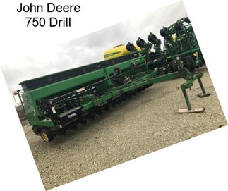 John Deere 750 Drill