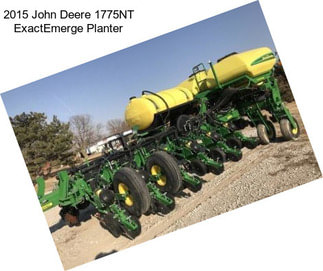2015 John Deere 1775NT ExactEmerge Planter