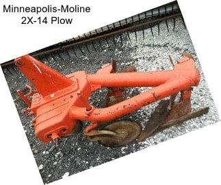 Minneapolis-Moline 2X-14 Plow