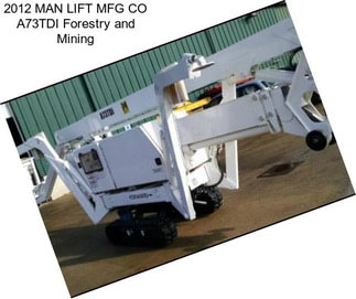 2012 MAN LIFT MFG CO A73TDI Forestry and Mining