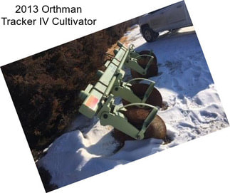 2013 Orthman Tracker IV Cultivator