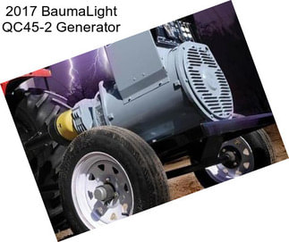 2017 BaumaLight QC45-2 Generator