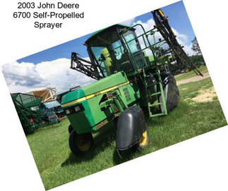 2003 John Deere 6700 Self-Propelled Sprayer