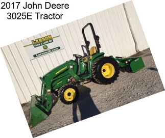 2017 John Deere 3025E Tractor