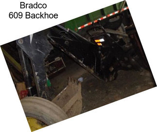 Bradco 609 Backhoe