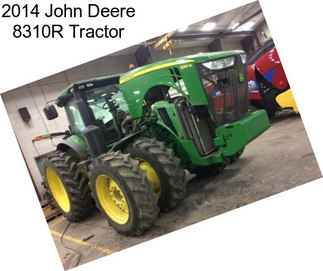 2014 John Deere 8310R Tractor