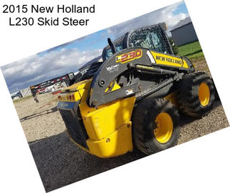 2015 New Holland L230 Skid Steer