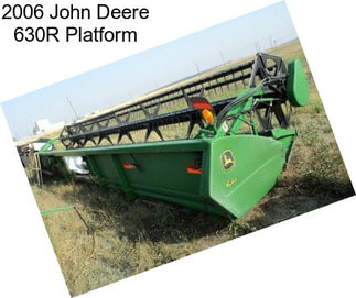 2006 John Deere 630R Platform