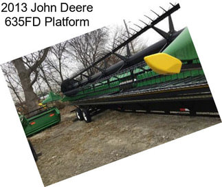 2013 John Deere 635FD Platform