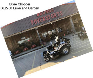 Dixie Chopper SE2760 Lawn and Garden