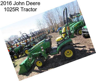 2016 John Deere 1025R Tractor