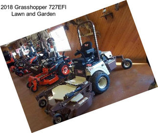 2018 Grasshopper 727EFI Lawn and Garden