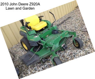 2010 John Deere Z920A Lawn and Garden