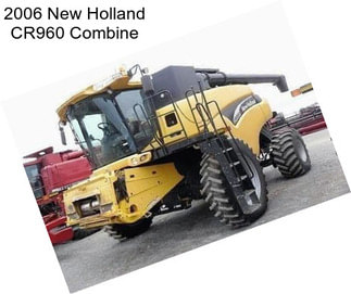 2006 New Holland CR960 Combine