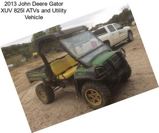 2013 John Deere Gator XUV 825I ATVs and Utility Vehicle