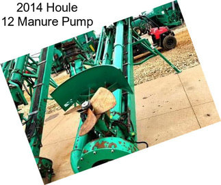 2014 Houle 12 Manure Pump