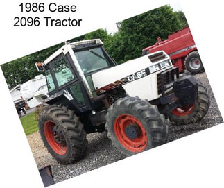 1986 Case 2096 Tractor