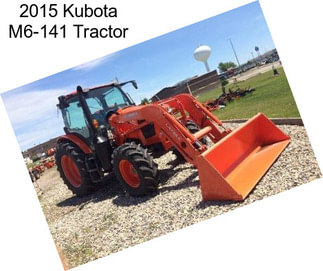 2015 Kubota M6-141 Tractor