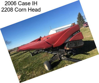 2006 Case IH 2208 Corn Head