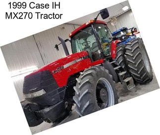 1999 Case IH MX270 Tractor