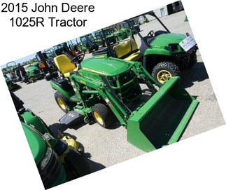 2015 John Deere 1025R Tractor