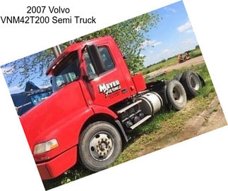 2007 Volvo VNM42T200 Semi Truck