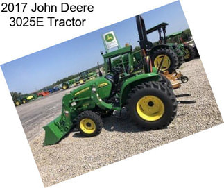 2017 John Deere 3025E Tractor