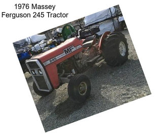 1976 Massey Ferguson 245 Tractor