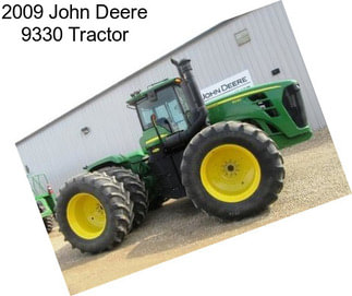 2009 John Deere 9330 Tractor