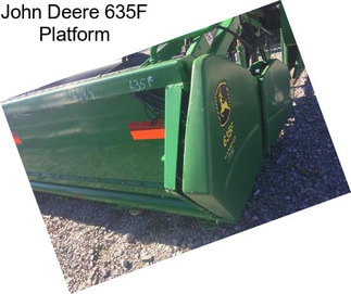 John Deere 635F Platform