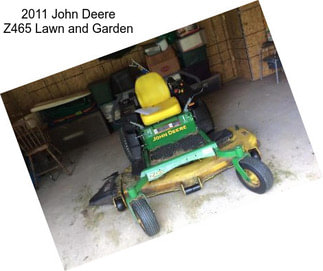 2011 John Deere Z465 Lawn and Garden