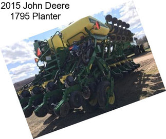 2015 John Deere 1795 Planter