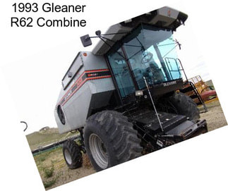 1993 Gleaner R62 Combine