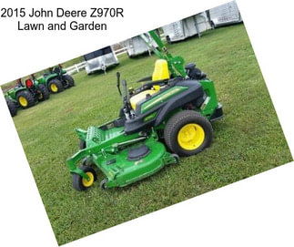 2015 John Deere Z970R Lawn and Garden