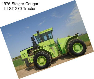 1976 Steiger Cougar III ST-270 Tractor