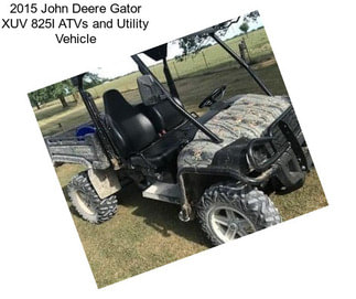 2015 John Deere Gator XUV 825I ATVs and Utility Vehicle