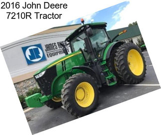 2016 John Deere 7210R Tractor