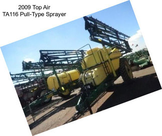 2009 Top Air TA116 Pull-Type Sprayer