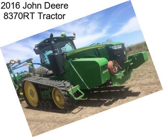 2016 John Deere 8370RT Tractor