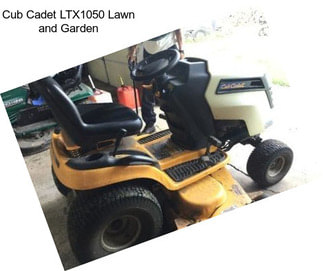 Cub Cadet LTX1050 Lawn and Garden