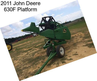 2011 John Deere 630F Platform