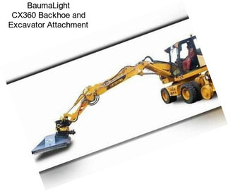 BaumaLight CX360 Backhoe and Excavator Attachment
