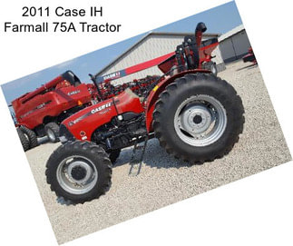 2011 Case IH Farmall 75A Tractor