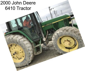 2000 John Deere 6410 Tractor
