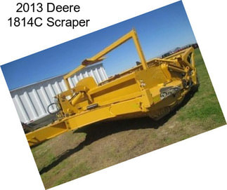 2013 Deere 1814C Scraper