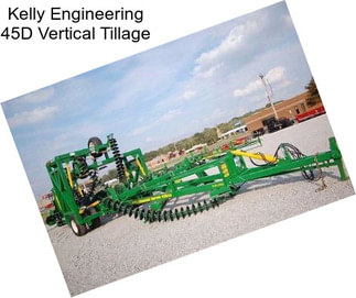 Kelly Engineering 45D Vertical Tillage