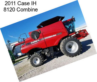 2011 Case IH 8120 Combine